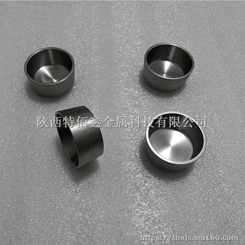 钛坩埚|镍坩埚|锆坩埚|钼坩埚|钛合金坩埚